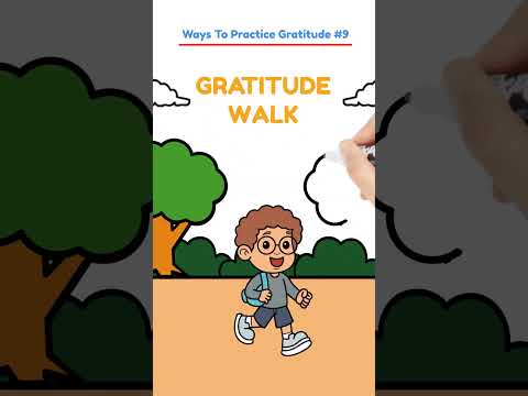 Ways To Practice Gratitude #9 Gratitude Walk - Gratitude For Kids-Teens #gratitude #grateful