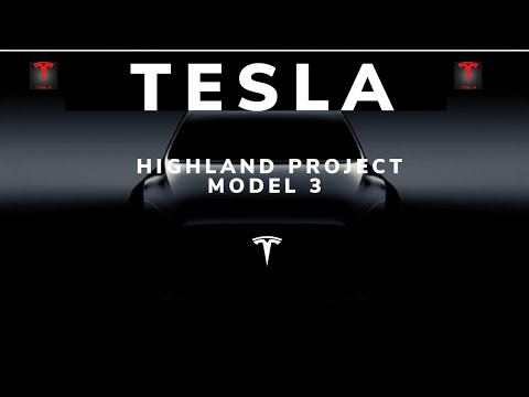 Project Highland Model 3:The Biggest Update In Tesla’s History!  [MUST WATCH]