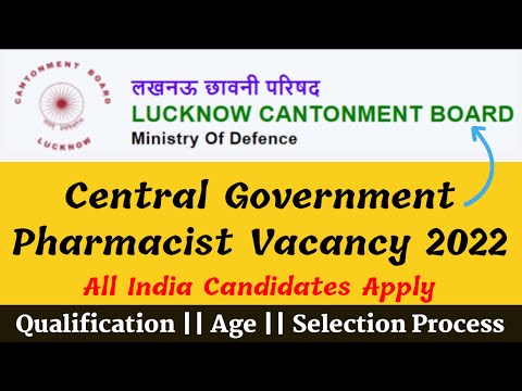 Pharmacist Vacancy 2022 || Central Government Pharmacist 2022 || Latest Pharmacist Recruitment