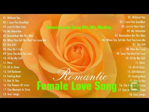 The Most Beautiful Female Love Song 80's 90's ♥ Non Stop Romantic Love Songs Playlist