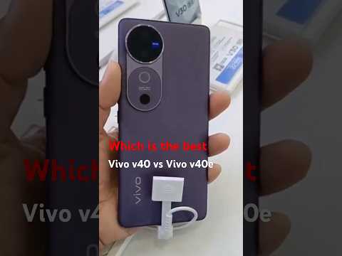 Vivo v 40 vs Vivo v40e || Which is the best Phone || @R-v