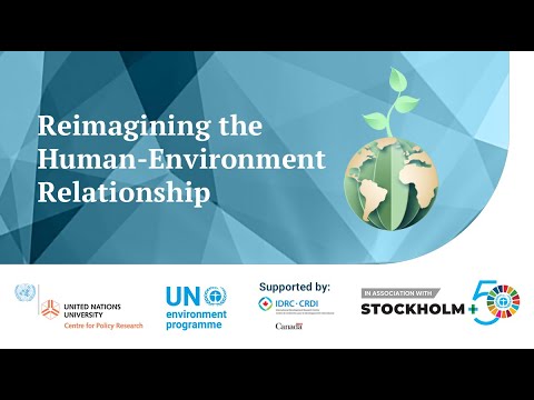 Reimagining the Human-Environment Relationship: A Stockholm+50 Associated Event