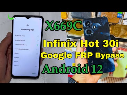 Infinix hot 30i Google FRP Bypass X669C Android 12 Google Account ✅