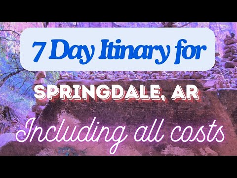 Springdale Arkansas 7 Day Trip Itinerary Including Costs and Transport -  Springdale Arkansas 2024