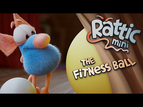 Rattic Mini – The Fitness Ball | Funny Cartoons For Kids