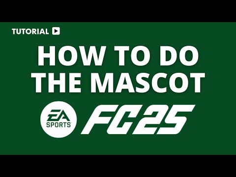 how to do mascot celebration in fc 25