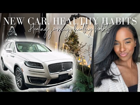 What is really happening with me? New car, healthy habits, grocery shopping & more