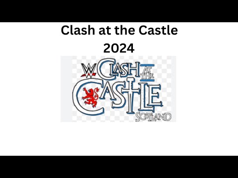 WWE Clash at the Castle 2024 Results