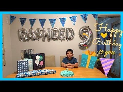 Rasheed's 9th Birthday