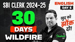 SBI Clerk 2024-25 | English  30 Days Wildfire | Day-5 | By Santosh Ray