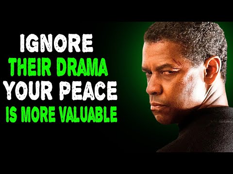 Ignore Their Drama, Your Peace Is More Valuable | Denzel Washington