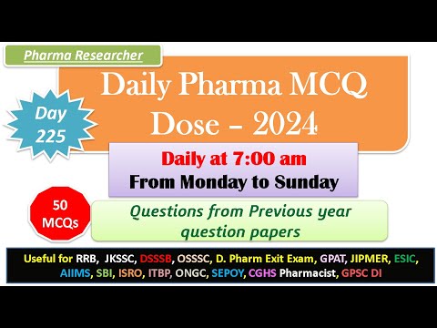 Day 225 Daily Pharma MCQ Dose Series 2024 II 50 MCQs II #exitexam #pharmacist #druginspector #dsssb