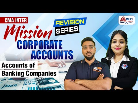 MISSION Corporate Accounts🔥CMA Inter - Accounts Of Banking Companies | MEPL Classes