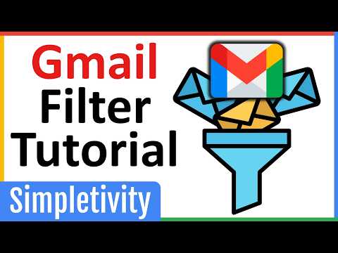 How to use Gmail Filters & Rules - Tutorial for Beginners