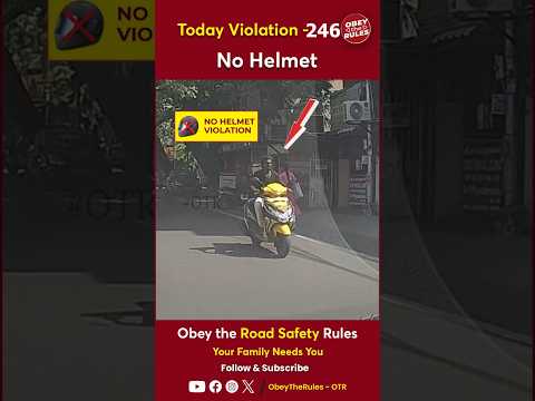 TODAY VIOLATION -246 Secure your Ride with Helmet #chennaitrafficpolice #otr #obeytherules