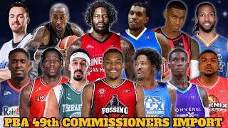 NEW UPDATED PBA 49TH COMMISSIONERS CUP IMPORT