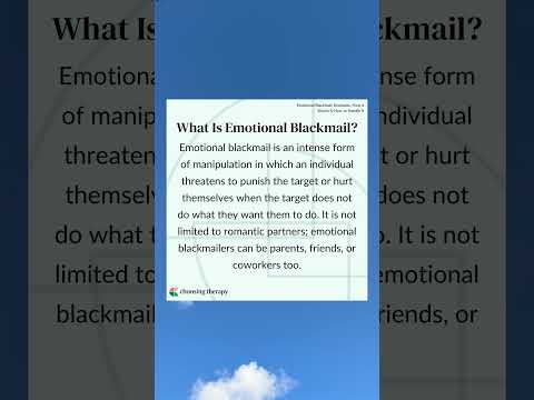 What is Emotional Blackmail?