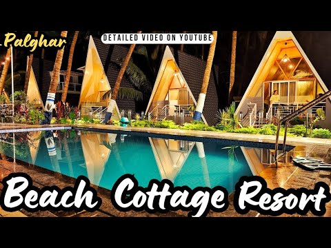 Beach Cottage Resort in Palghar for PERFECT Couples and Family Getaway ✅😍