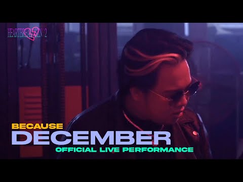 Because - December (Official Live Performance)