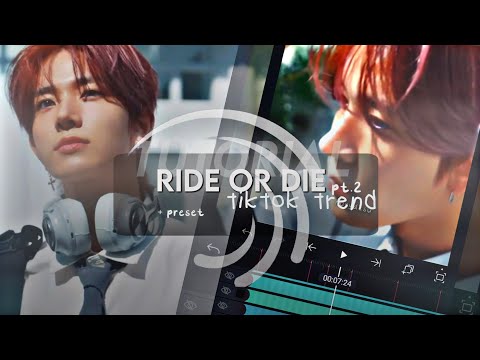 Ride or Die pt.2 TIKTOK TREND TUTORIAL ALIGHT MOTION(+preset)