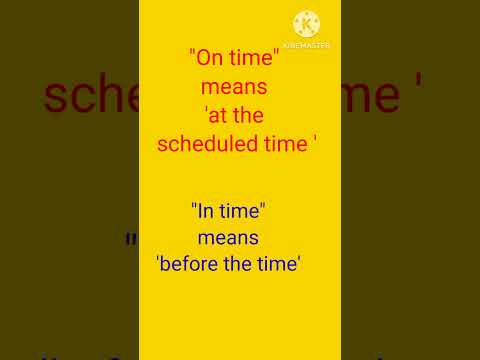 On Time and In Time;#subscribers #shorts#english