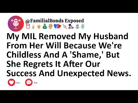 My MIL Removed My Husband From Her Will Because We're Childless And A 'Shame,' But She Regrets It...