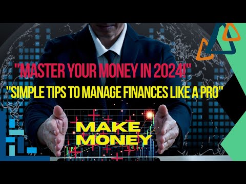 How to Manage Your Personal Finances in 2024 (Tips You Need to Know!)