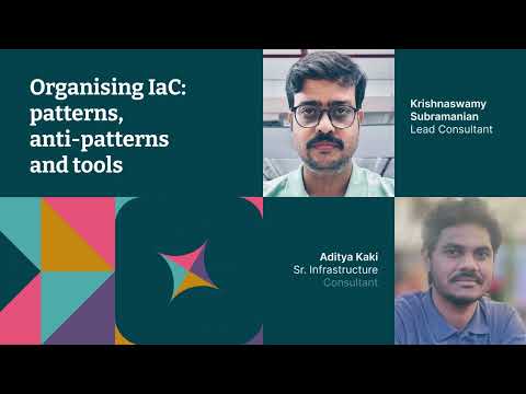 Organising IaC: Patterns, Anti-patterns, and Tools