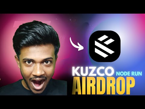 Kuzco Airdrop Node Run 🤞