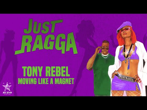 Tony Rebel - Moving Like a Magnet (Official Audio) | Jet Star Music