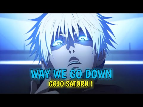 Way We Go Down - Jujutsu Kaisen 「AMV/EDIT」Quick @6ft3 Remake !