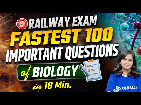 Railway Biology 100 MCQ in 18 Min | Railway 100 Important Questions of Biology by Shipra Ma'am