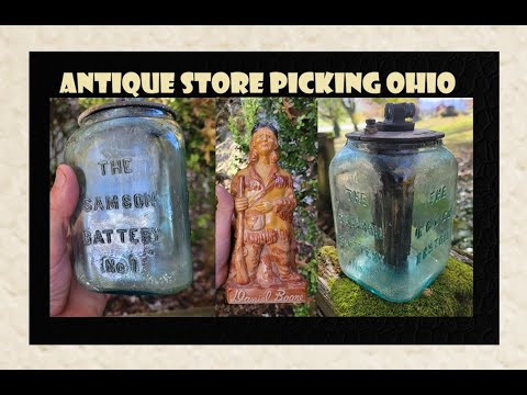 Antique Store Picking - Marietta Ohio - Daniel Boone - Sampson Glass Battery - Toys - Bottle Digging