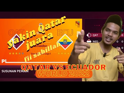 FIFA WORLD CUP (Qarat vs Equador) YAKIN JUARA FII SABILILLAH - fifa Mobile 2022