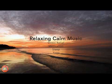 Relaxing Music for Stress Relief, Calm Your Mind , Sleep , Meditation, Yoga | 深度睡眠的音樂 放鬆焦慮和壓力 冥想 瑜珈