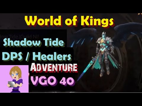 World of Kings Shadow Tide - DPS - Adventure