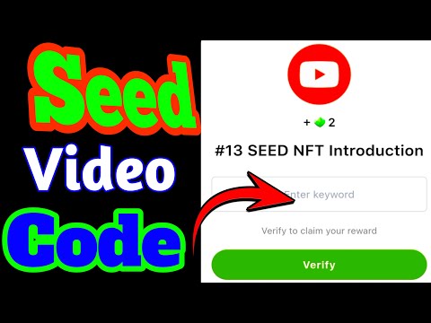 #13 Seed NFT Introduction || Seed new video code answer today|seed YouTube video code answer today