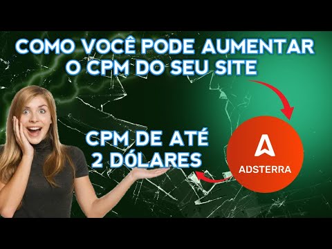 NOVA ESTRATÉGIA INFALÍVEL PARA AUMENTAR O CPM NO ADSTERRA