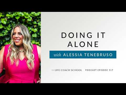 Ep #517: Doing It Alone with Alessia Tenebruso