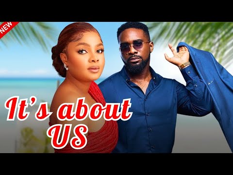 IT'S ABOUT US - New Nollywood Romantic Comedy  starring Bimbo Ademoye, Uzor Arukwe