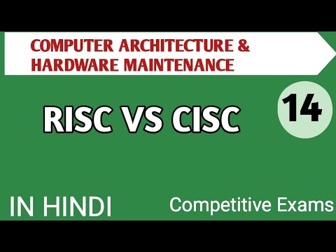 Lec - 1.14 RISC vs CISC in Computer Architecture in Hindi