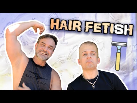 IS SHAVING SEXY? - Hair Fetishes