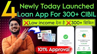 4 newly Today launched loan apps for bad cibil || best personal loans 2023 today | 300+ cibil score