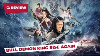 Bull Demon King Rise Again (牛魔王之魔王再临, 2023) || Review || New Chinese Movie