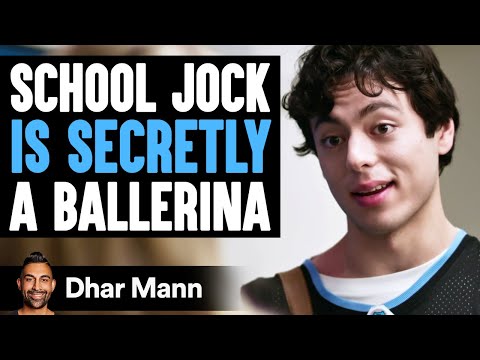 SCHOOL JOCK Is Secretly A BALLERINA | Dhar Mann Studios