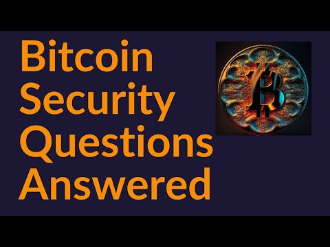 Your Bitcoin Security Questions Answered