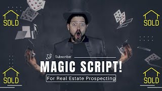 Is There A Magic Real Estate Prospecting Script? An Episode Of The Daily Prospecting Challenge.