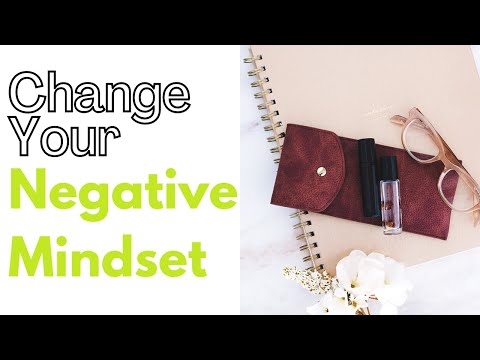 Change your negative mindset | Positive Thoughts