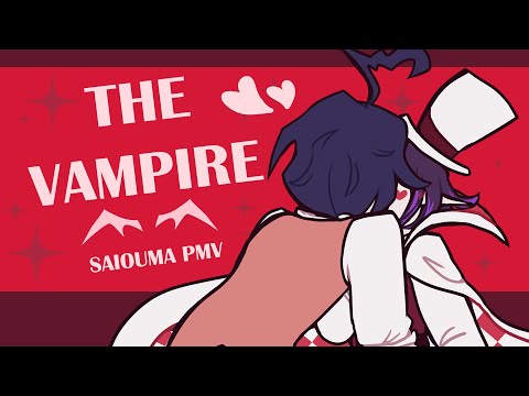 The Vampire [Saiouma NDRV3]