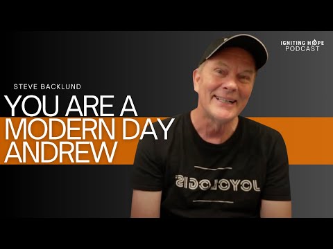 You Are a Modern Day Andrew